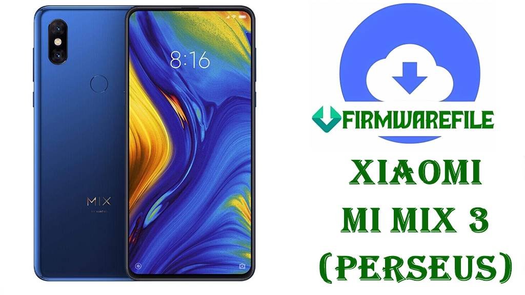 Xiaomi Mi Mix 3 Firmware (perseus)