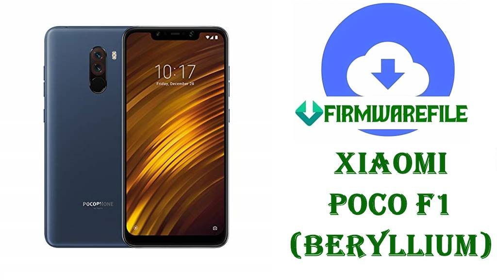 Xiaomi Poco F1 Firmware (beryllium)