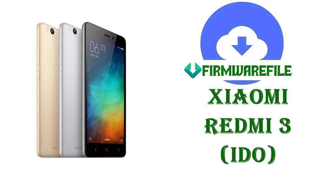 Xiaomi Redmi 3 Firmware (ido)