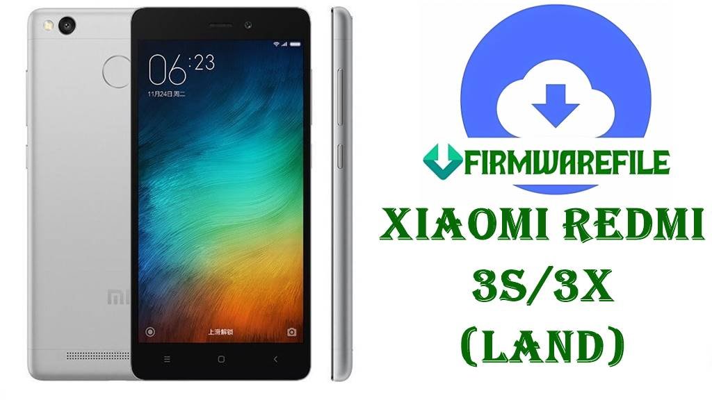 Xiaomi Redmi 3S/3X Firmware (land)