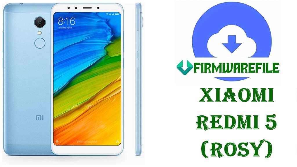 Xiaomi Redmi 5 Firmware (rosy)