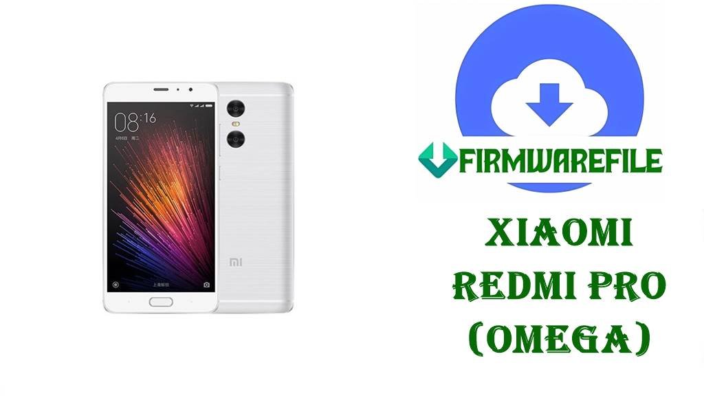 Xiaomi Redmi Pro Firmware (omega)