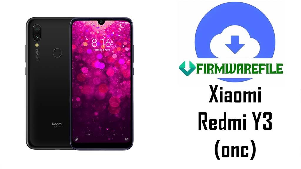 Xiaomi Redmi Y3 Firmware (onc)