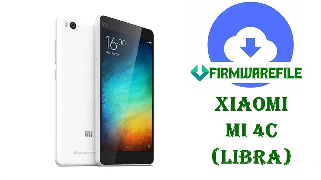 Xiaomi Mi 4c Firmware (libra)