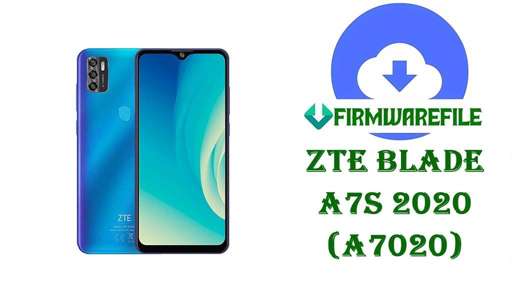 ZTE Blade A7S 2020 Firmware (A7020)