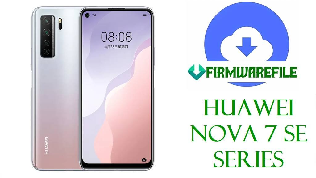 Huawei Nova 7 SE smartphone features a gradient back and multi-camera setup. Adjacent is a blue download icon with "Firmwarefile" and "Huawei Nova 7 SE Series" text.