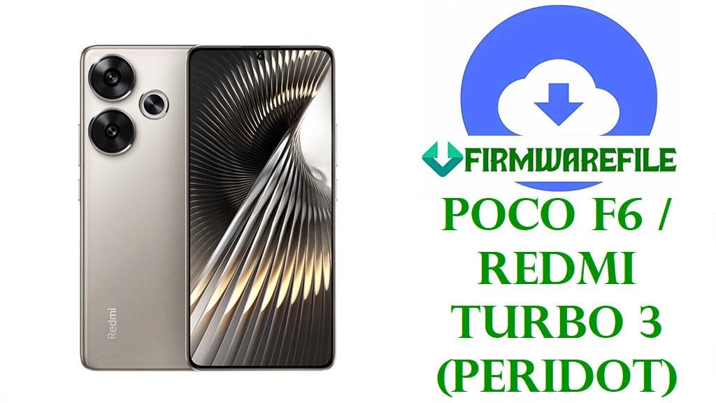 POCO F6 & Redmi Turbo 3 (peridot)