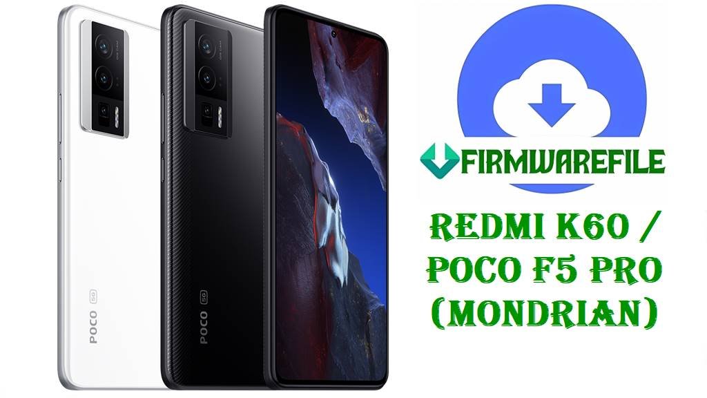 Redmi K60 & POCO F5 Pro (mondrian)