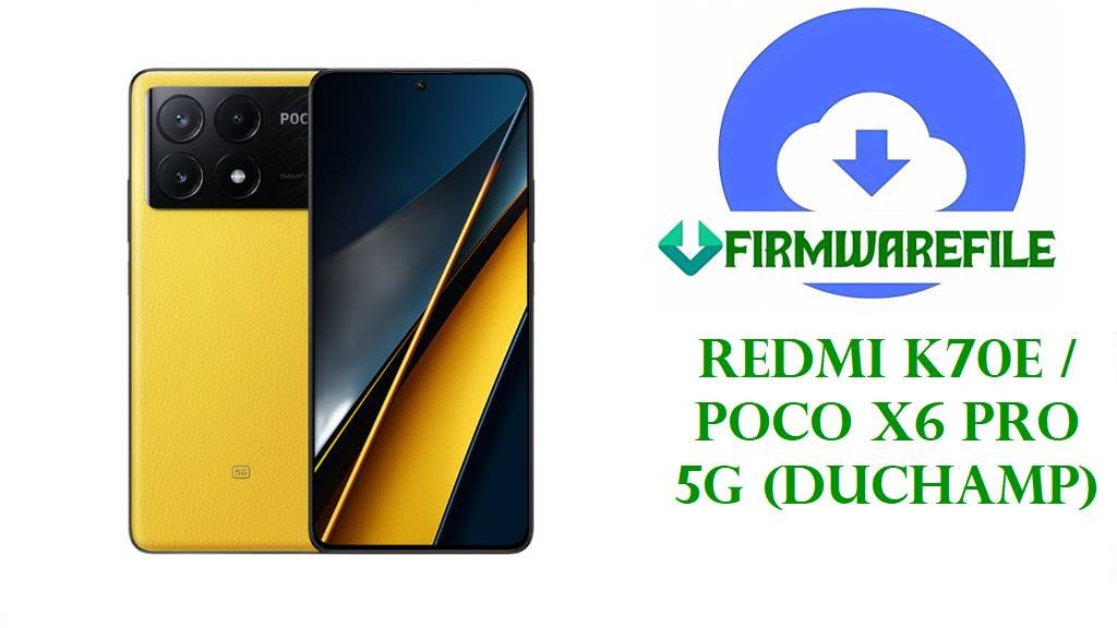 Redmi K70E & POCO X6 Pro 5G (duchamp)