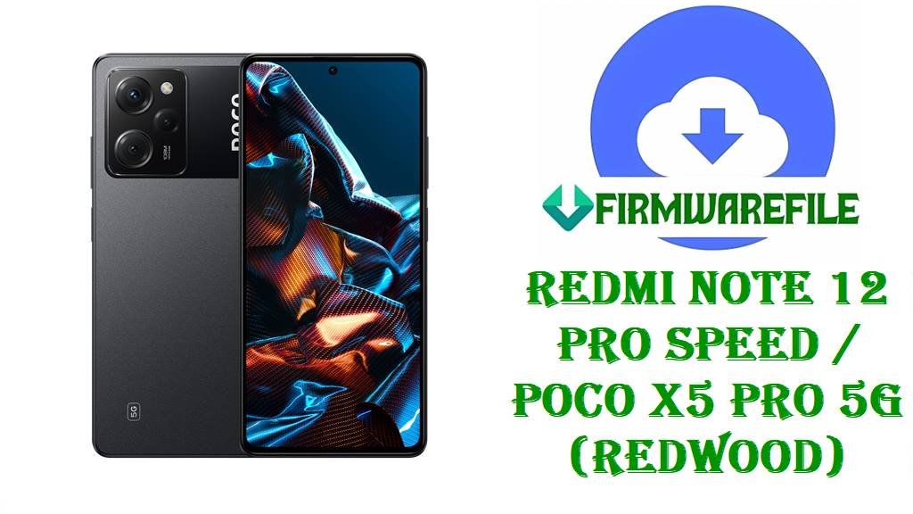 Redmi Note 12 Pro Speed / POCO X5 Pro 5G (redwood)