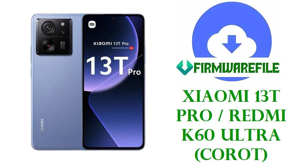 Xiaomi 13T Pro & Redmi K60 Ultra (corot)