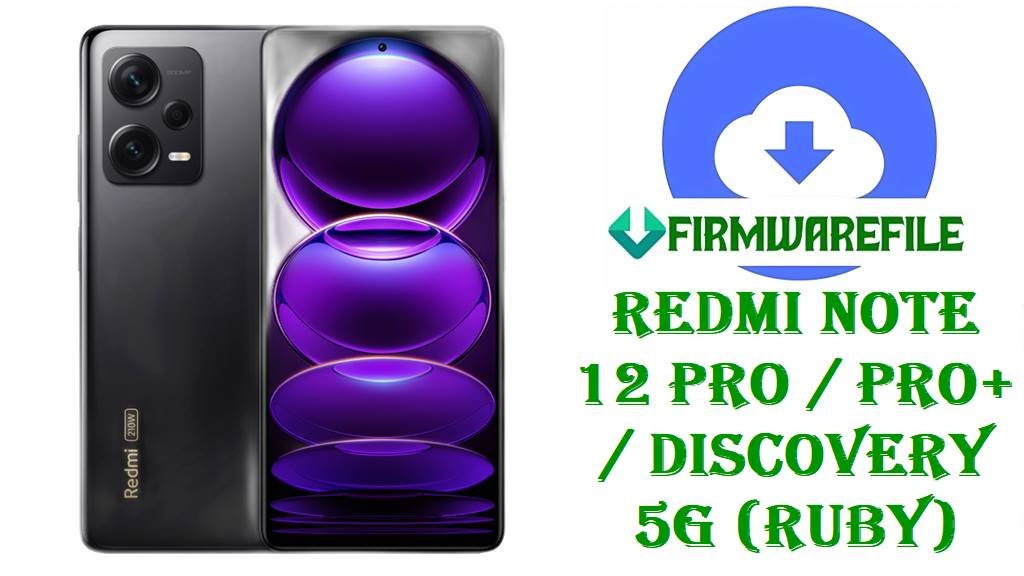 Redmi Note 12 Pro / Pro+ / Discovery 5G (ruby)